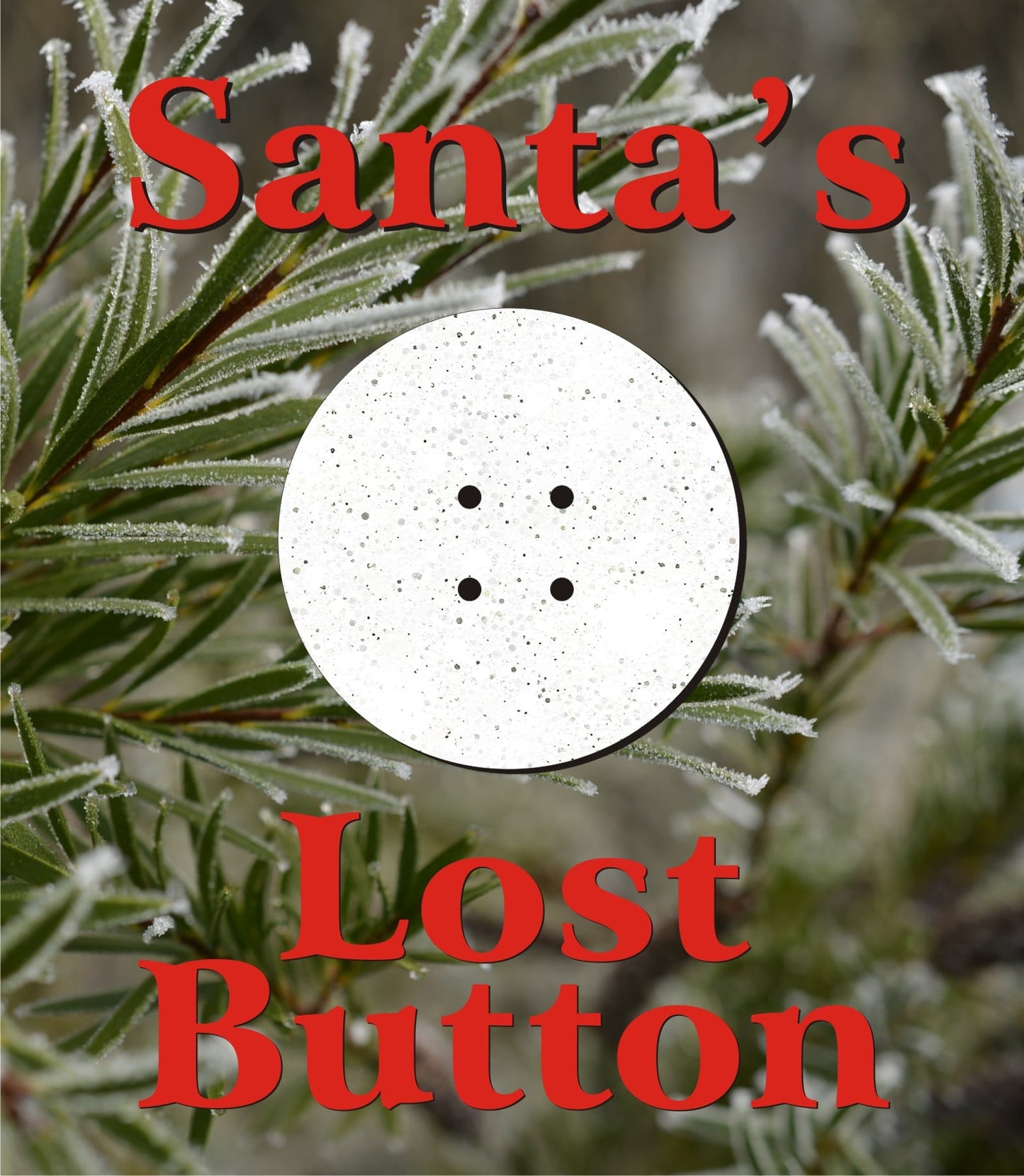 Santa's Lost Button Sublimation Christmas Blank